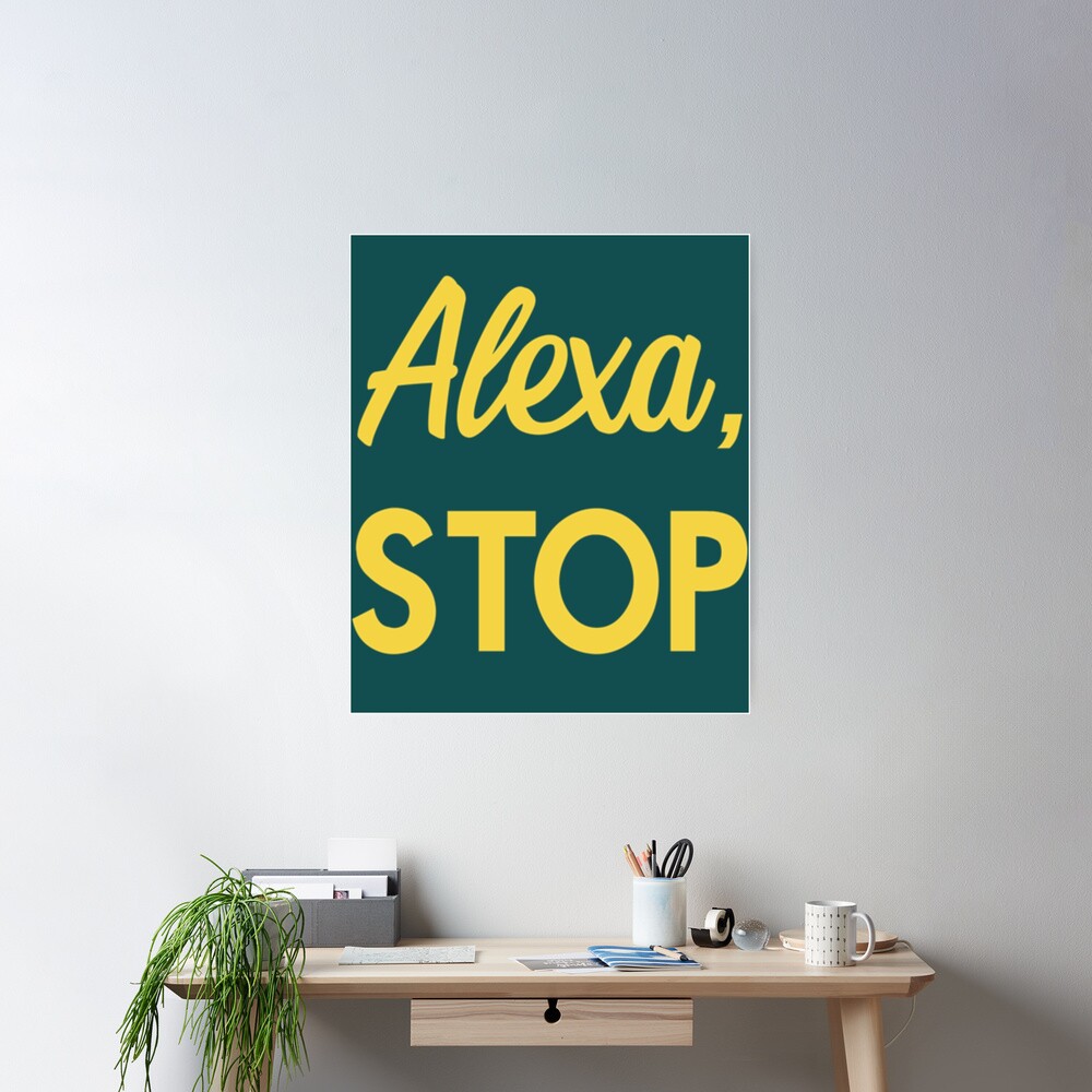Alexa Stop Solar Opposites Poster - Image 2