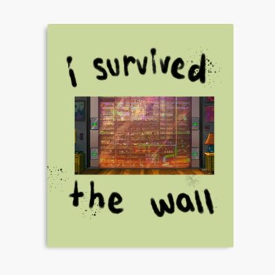 I Survived The Wall Poster