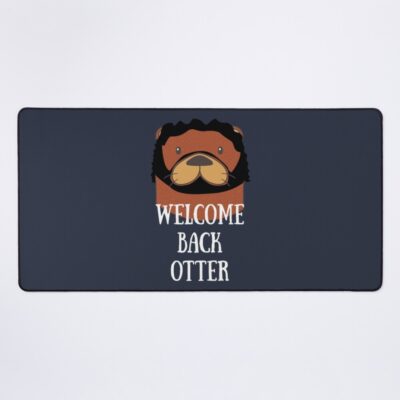 Welcome Back Otter Mouse Pad