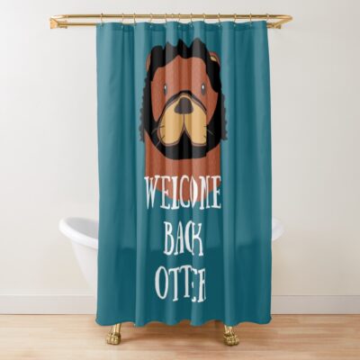 Welcome Back Otter Shower Curtain