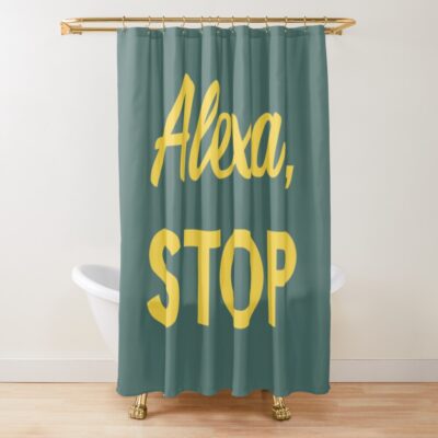 Alexa Stop Solar Opposites Shower Curtain